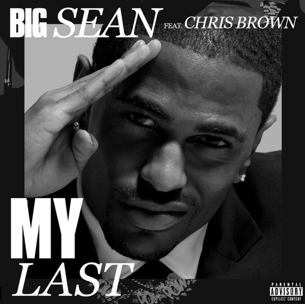 Big Sean – My Last ft. Chris Brown