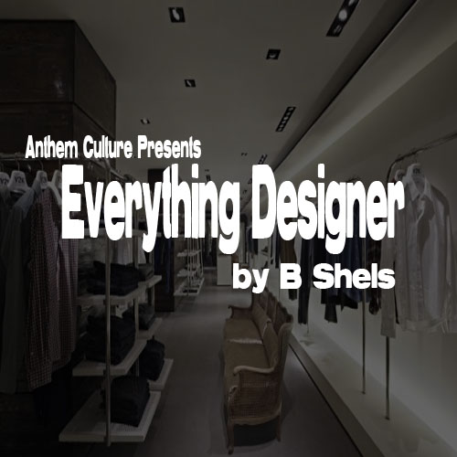 B Shels “Everything Designer”