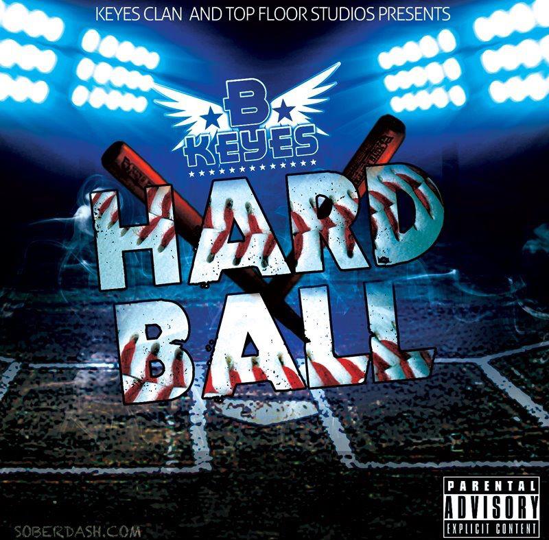 B.Keyes Releases Hard Ball Mix Tape Cover