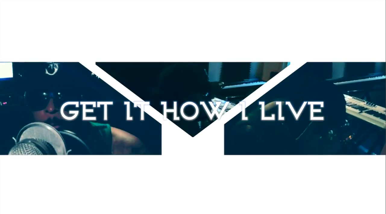 New Visuals “Get It How I Live”