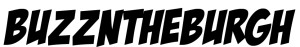 Pittsburgh Buzz: BuzzNtheBurgh