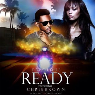 Fabolous – “Ready” Ft. Chris Brown
