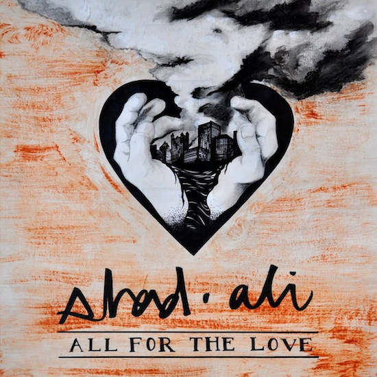 Shad Ali – All For The Love