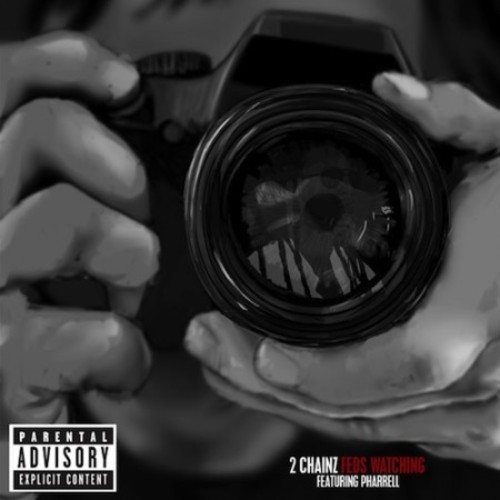 2 Chainz “Feds Watching” feat. Pharrell