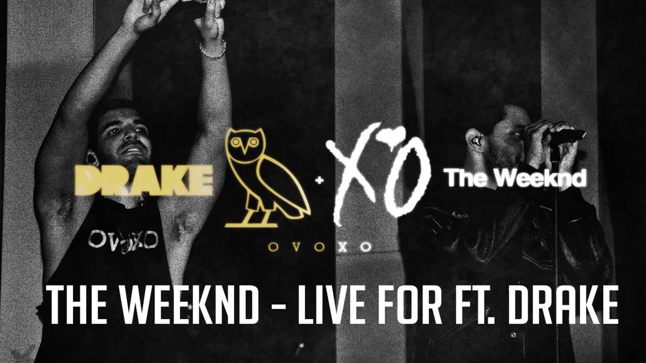 The Weeknd – Live For ft. Drake
