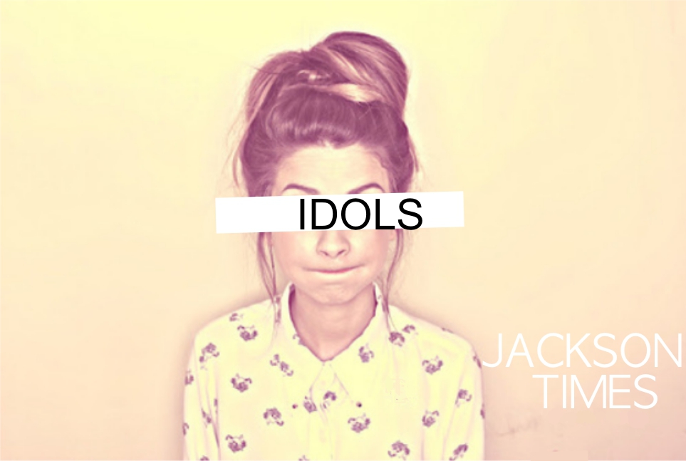 Jackson Times – Idols